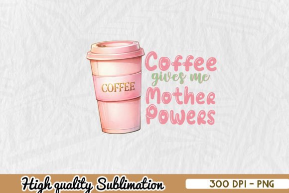 Caffeinated Mom Life Sublimation PNG
