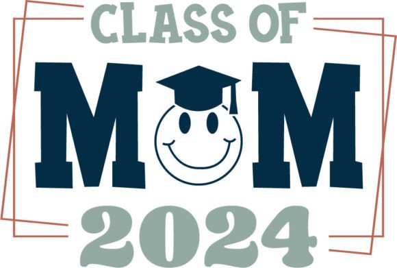 Class of 2024 Mom 2: A Practical Embroidery Design for Graduation Projects