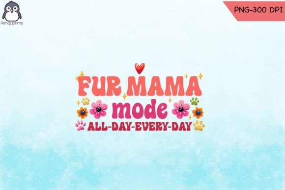 Fur Mom Mode Sublimation PNG Design Review