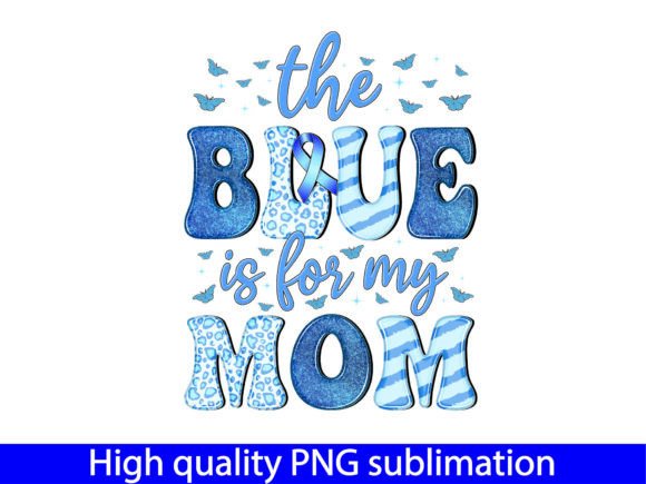 I Wear Blue for My Mom Diabetes Awareness
