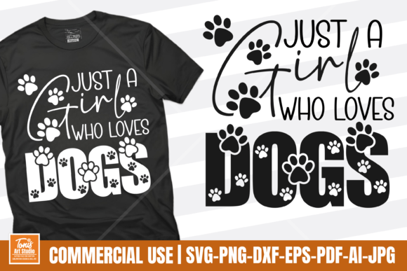 Just a Girl Who Loves Dogs SVG