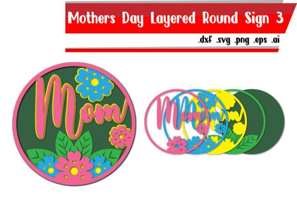 Mom Mothers Day Layered Round Sign 3