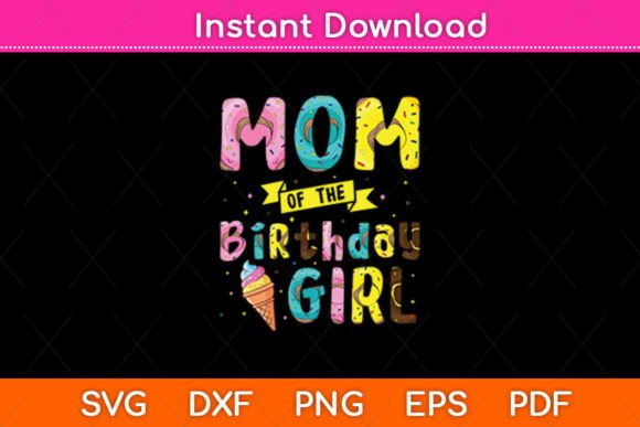 Mom of the Birthday Girl Ice Cream Design Review