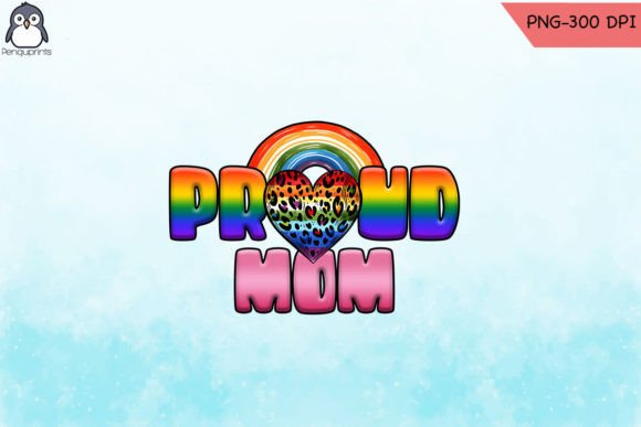 Proud Mom LGBT Sublimation PNG: A Designer’s Real-World Evaluation