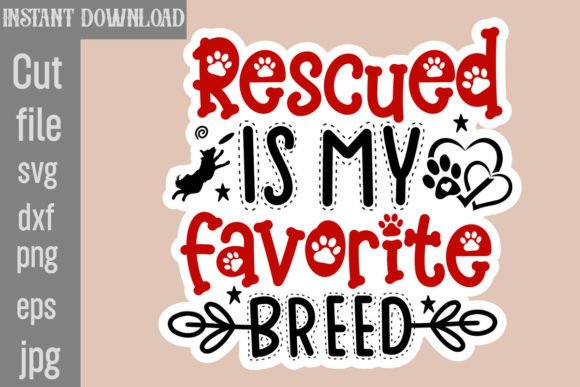 Rescued is My Favorite Breed SVG Cut File Review